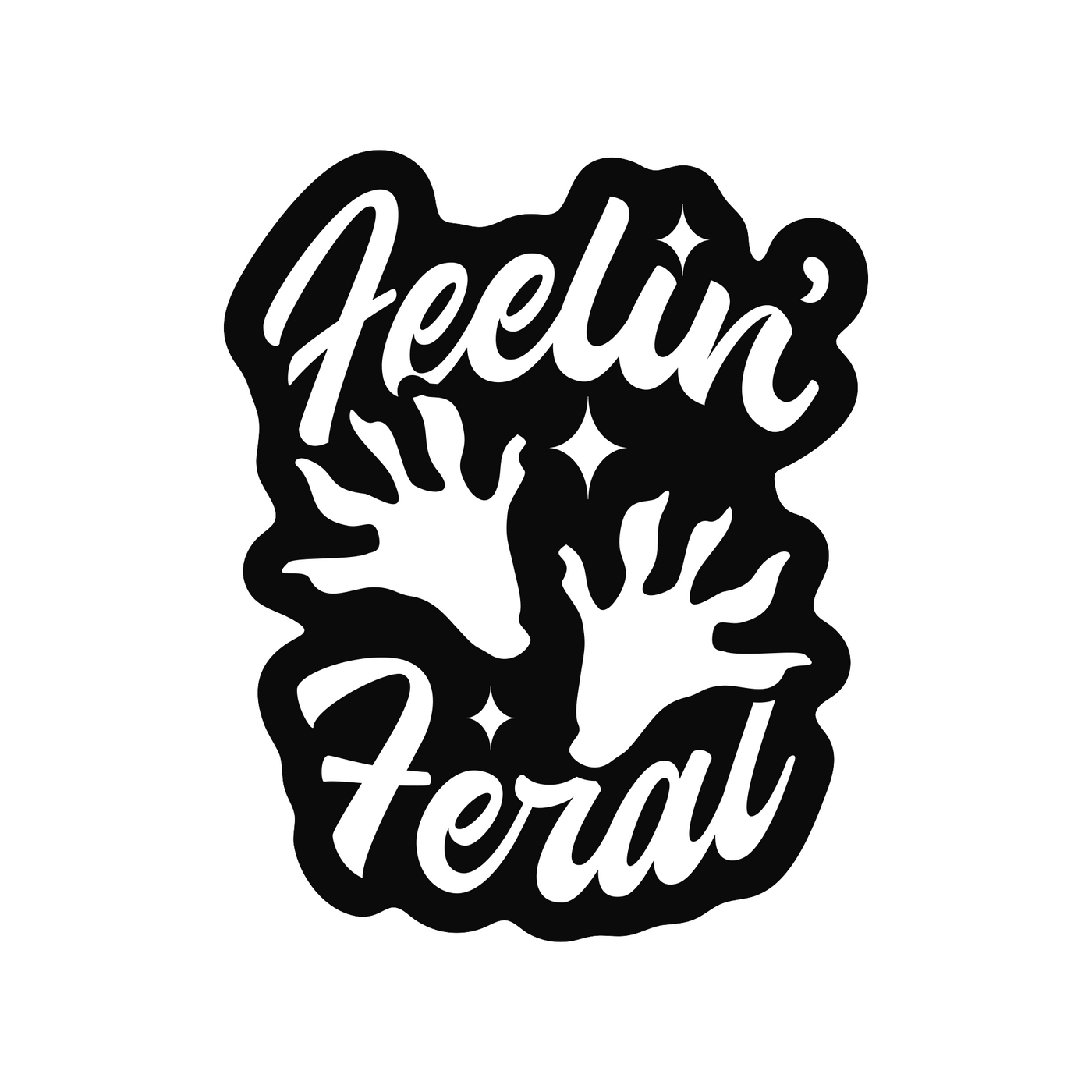 Feelin' Feral Sticker